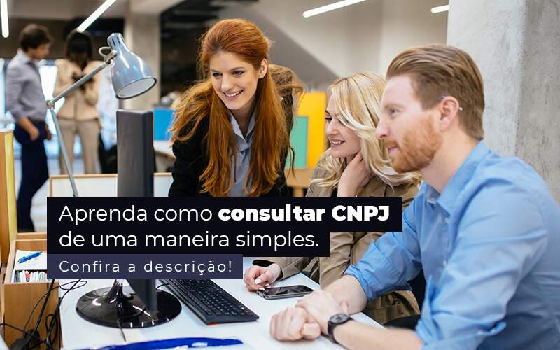 Aprenda Como Consultar Cnpj De Uma Maneira Simples Post - Valli Contabilidade